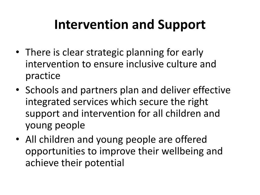 intervention and support