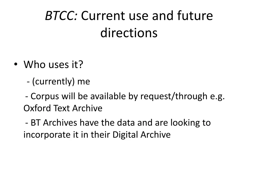 btcc current use and future directions