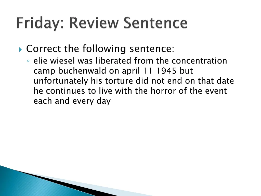 correct the following sentence elie wiesel