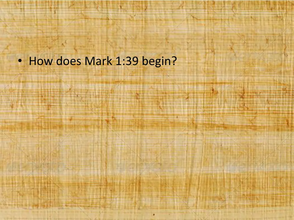 how does mark 1 39 begin