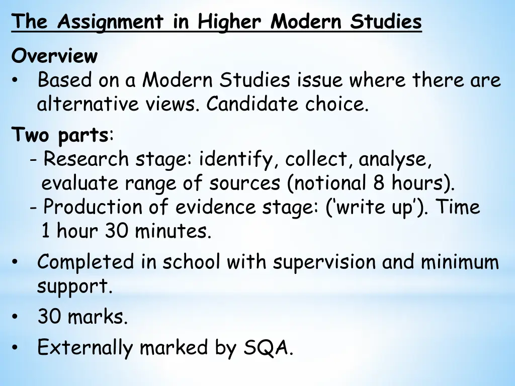 the assignment in higher modern studies overview