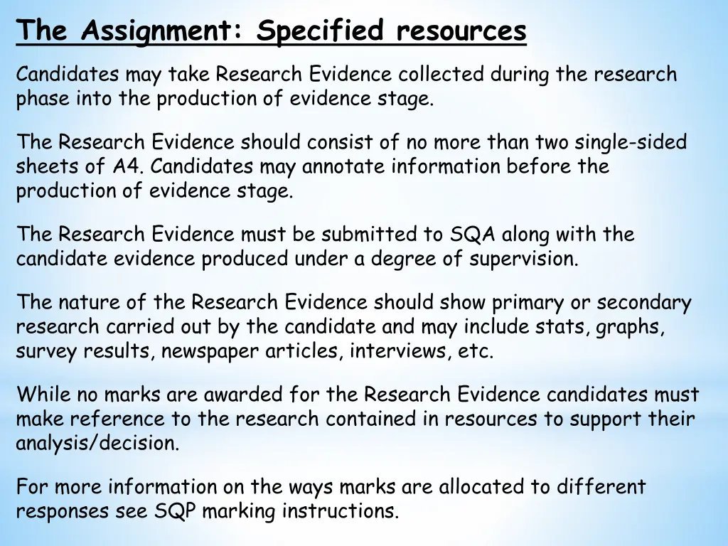 the assignment specified resources