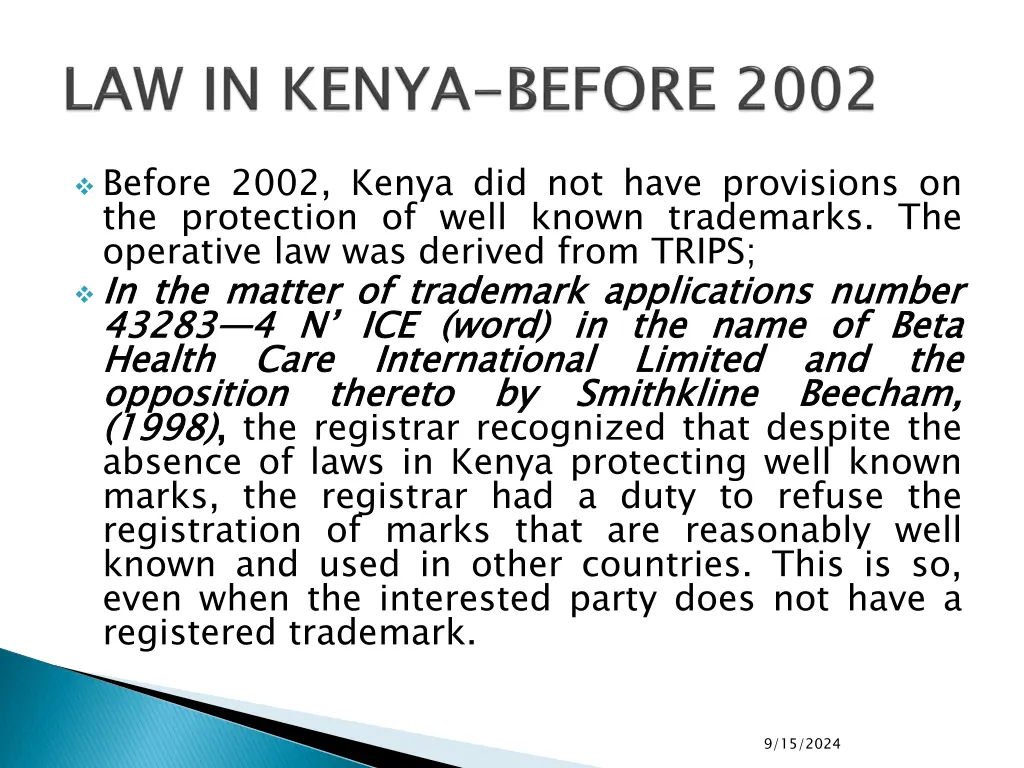 before 2002 kenya did not have provisions