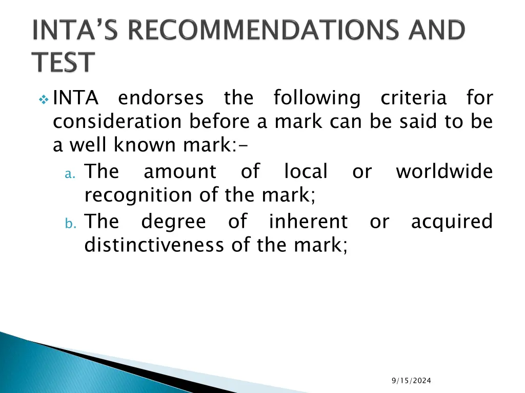 inta endorses the following criteria