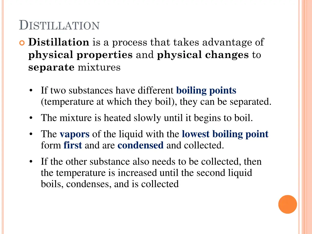 d istillation distillation is a process that