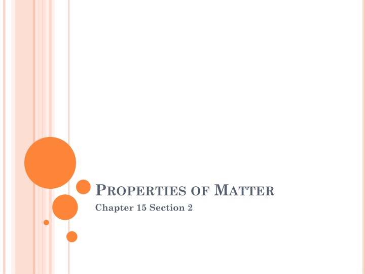 p roperties of m atter chapter 15 section 2