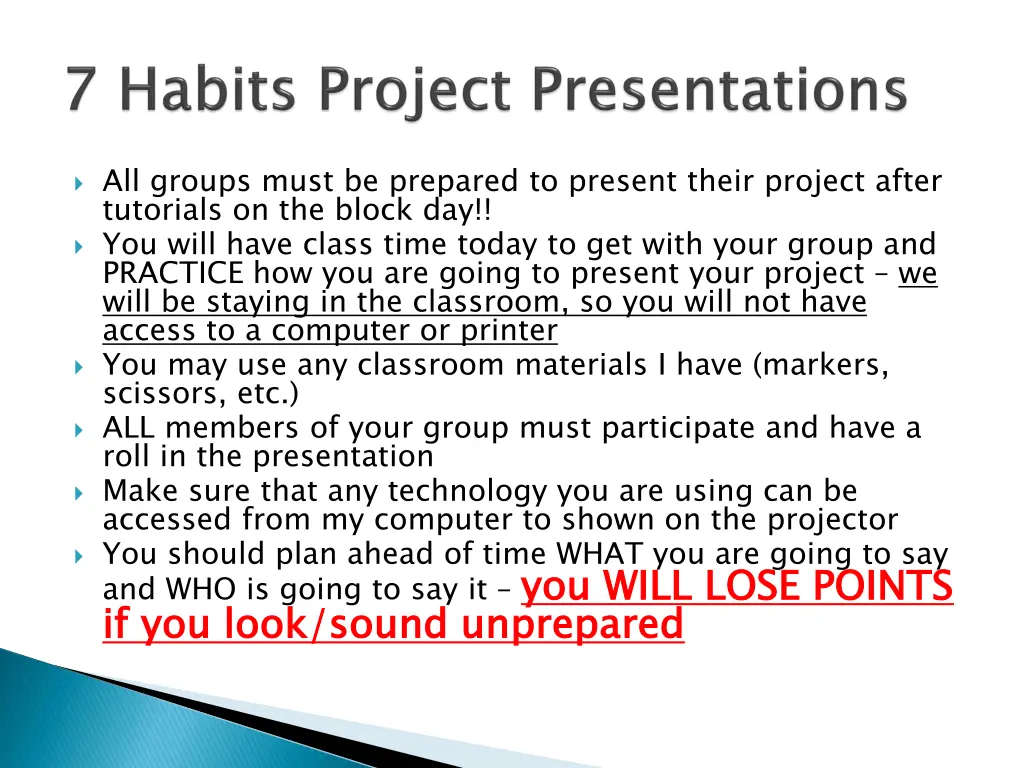 all groups must be prepared to present their 1