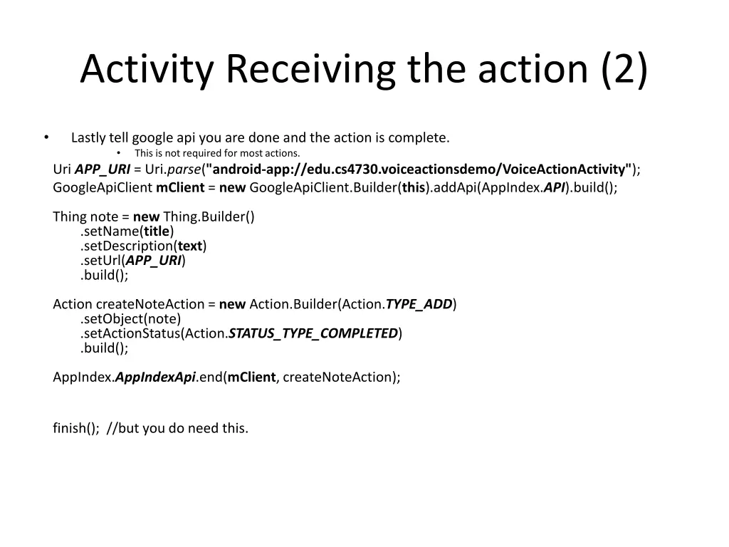 activity receiving the action 2