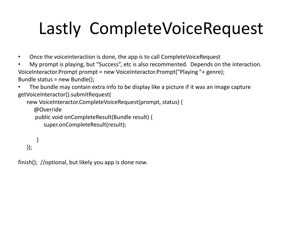 lastly completevoicerequest