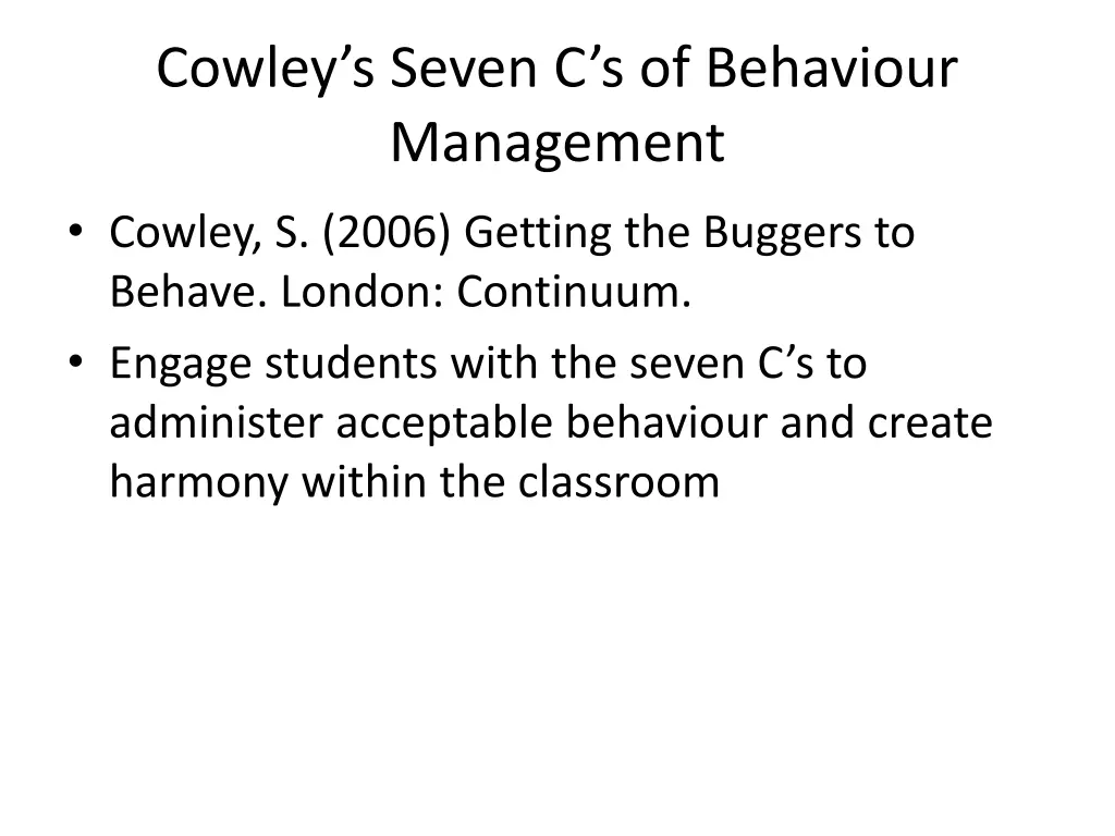 cowley s seven c s of behaviour management