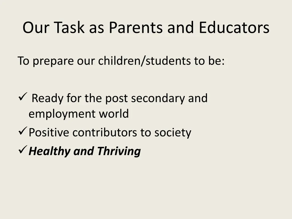 our task as parents and educators