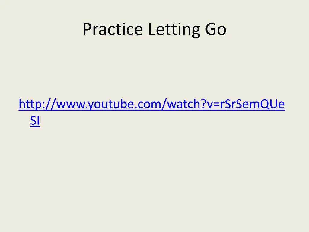 practice letting go