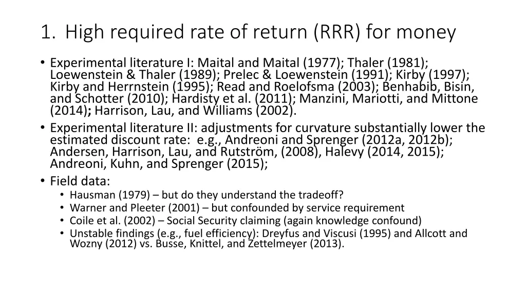 1 high required rate of return rrr for money