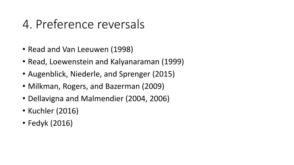 4 preference reversals