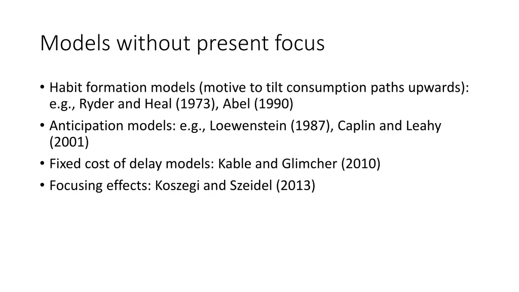 models without present focus