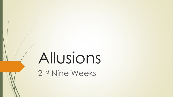 allusions 2 nd nine weeks