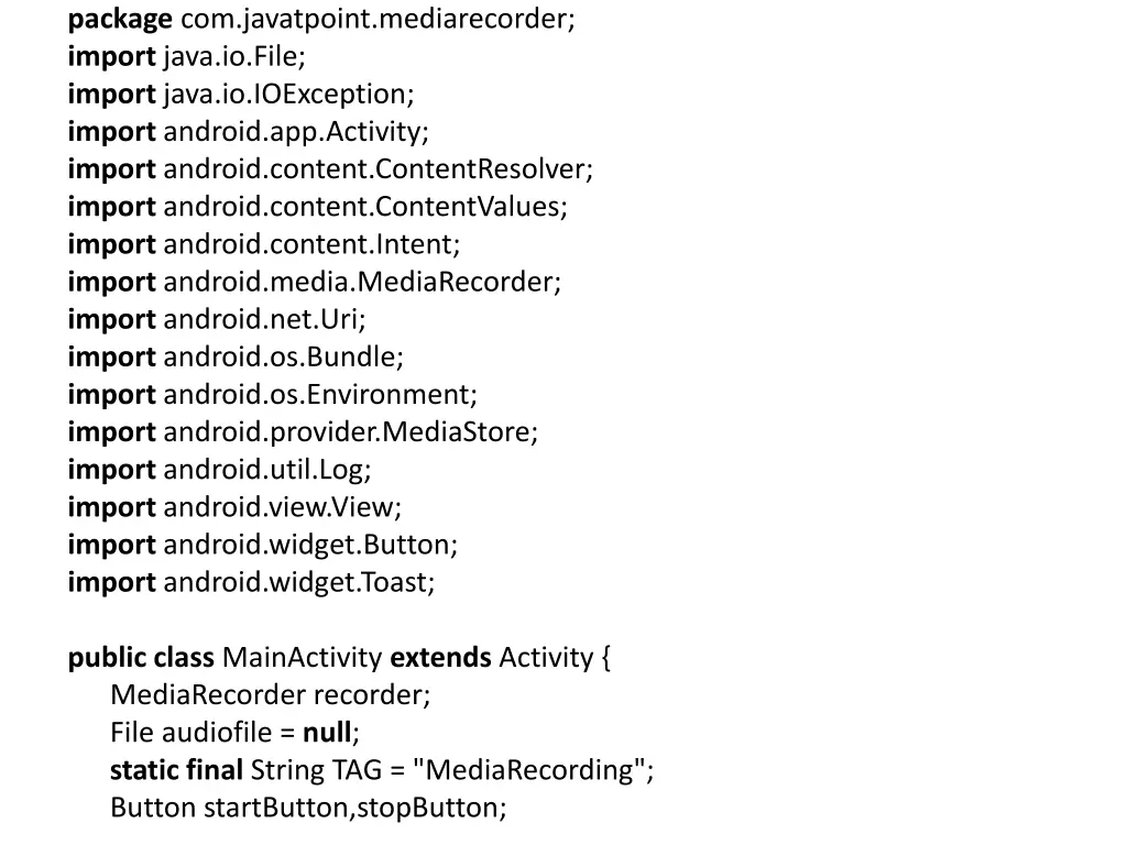 package com javatpoint mediarecorder import java