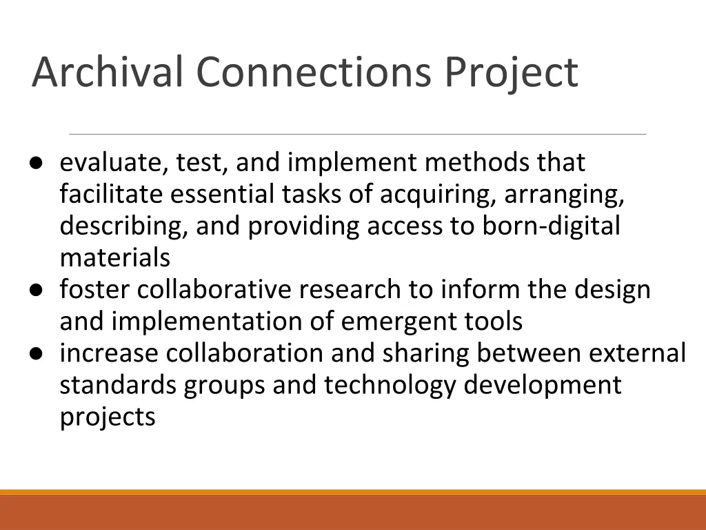 archival connections project