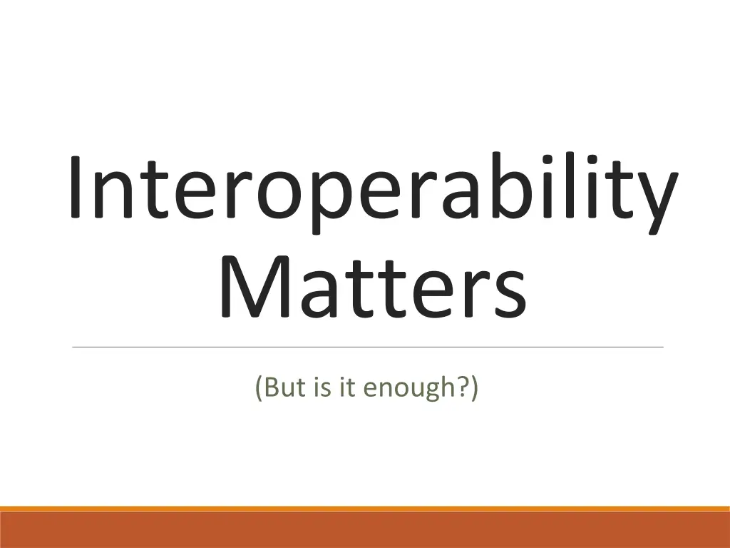 interoperability matters