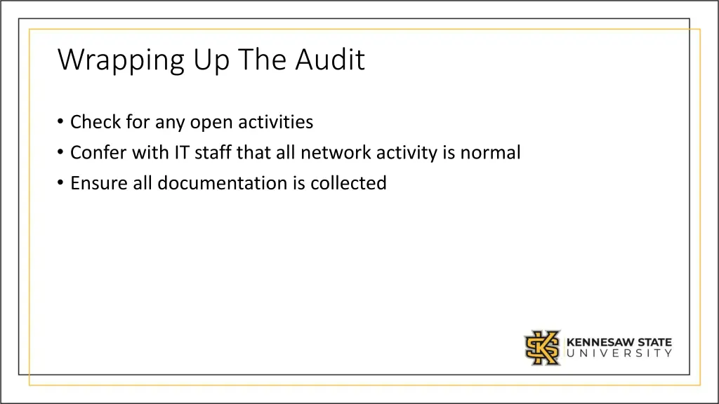 wrapping up the audit