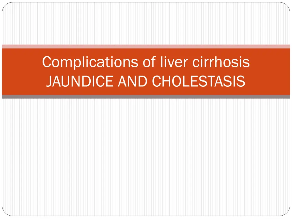 complications of liver cirrhosis jaundice