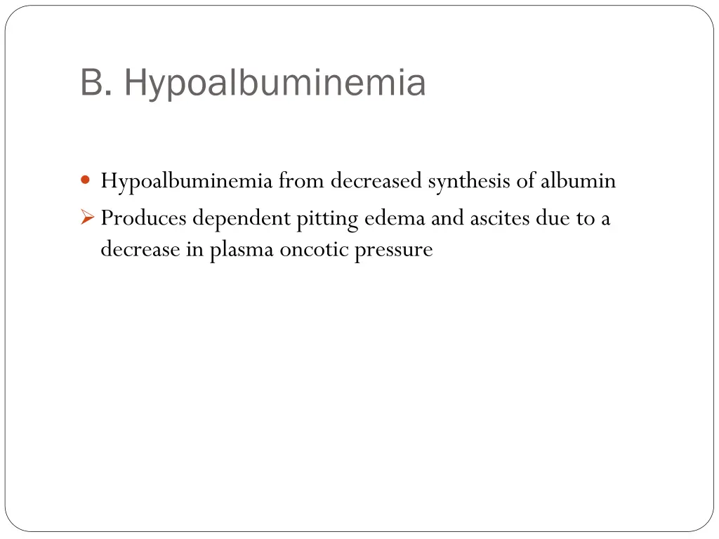 b hypoalbuminemia