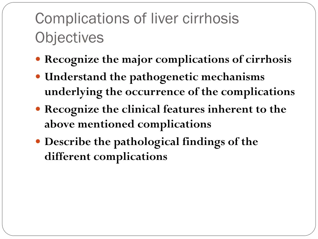 complications of liver cirrhosis objectives