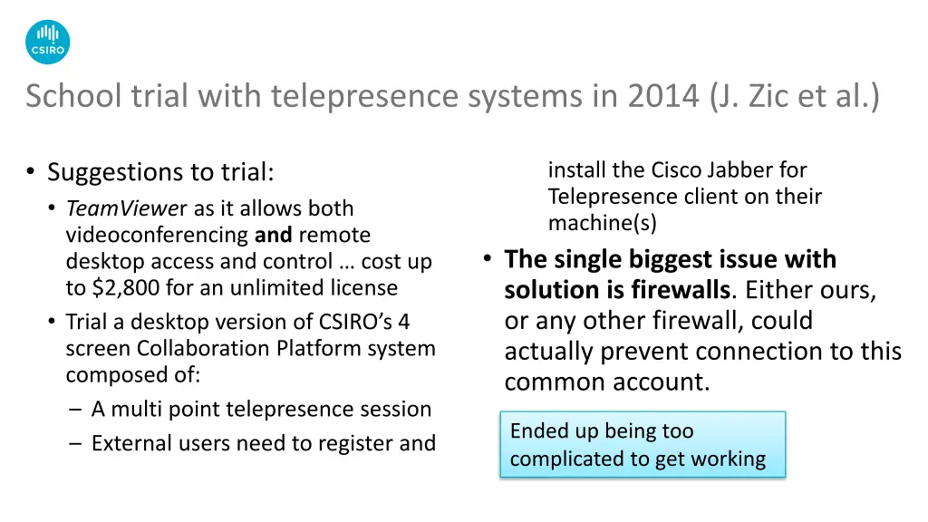 school trial with telepresence systems in 2014