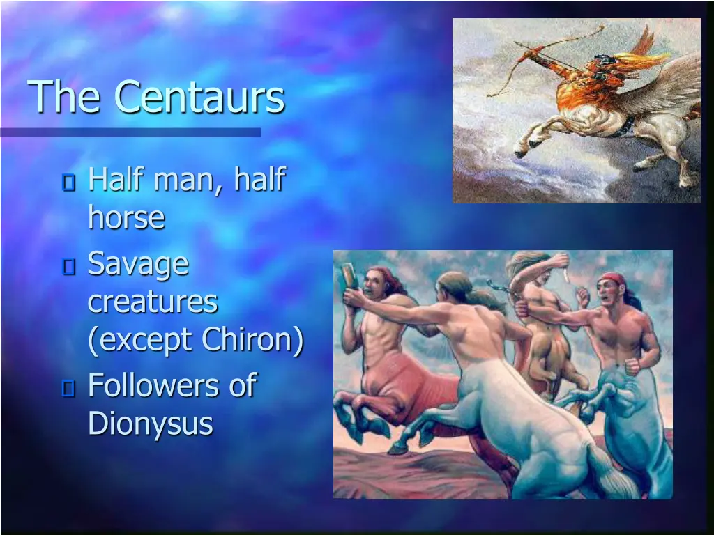 the centaurs