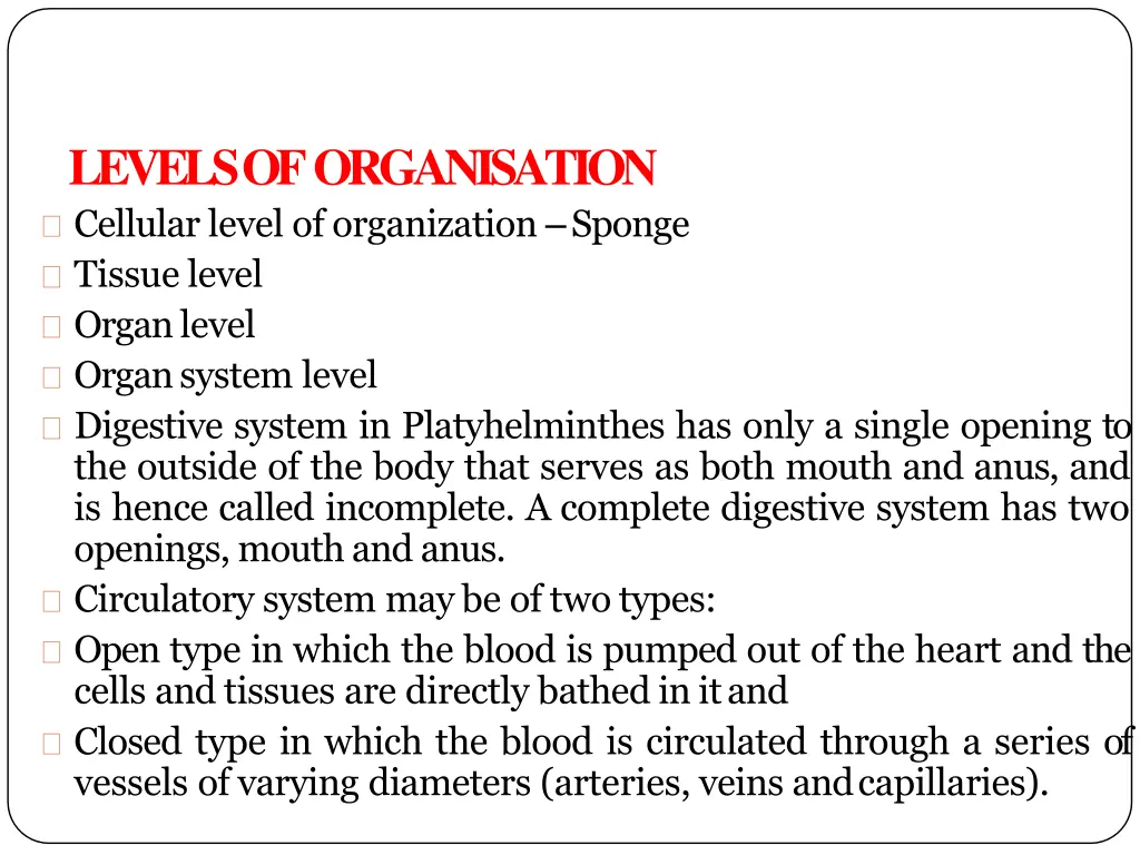 levels oforganisation cellular level