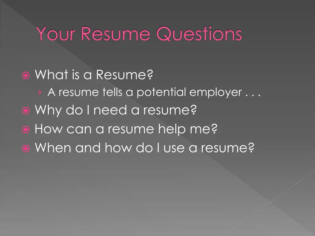 your resume questions