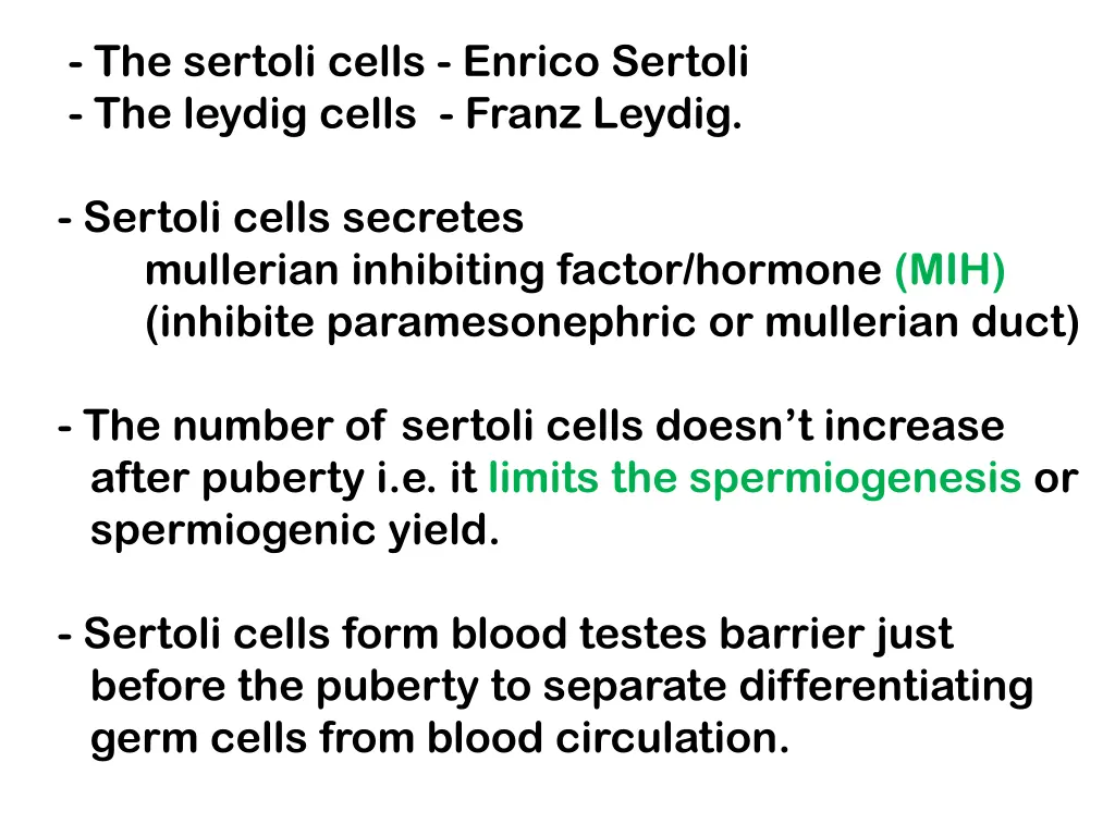 the sertoli cells enrico sertoli the leydig cells