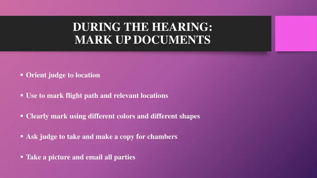 during the hearing mark up documents