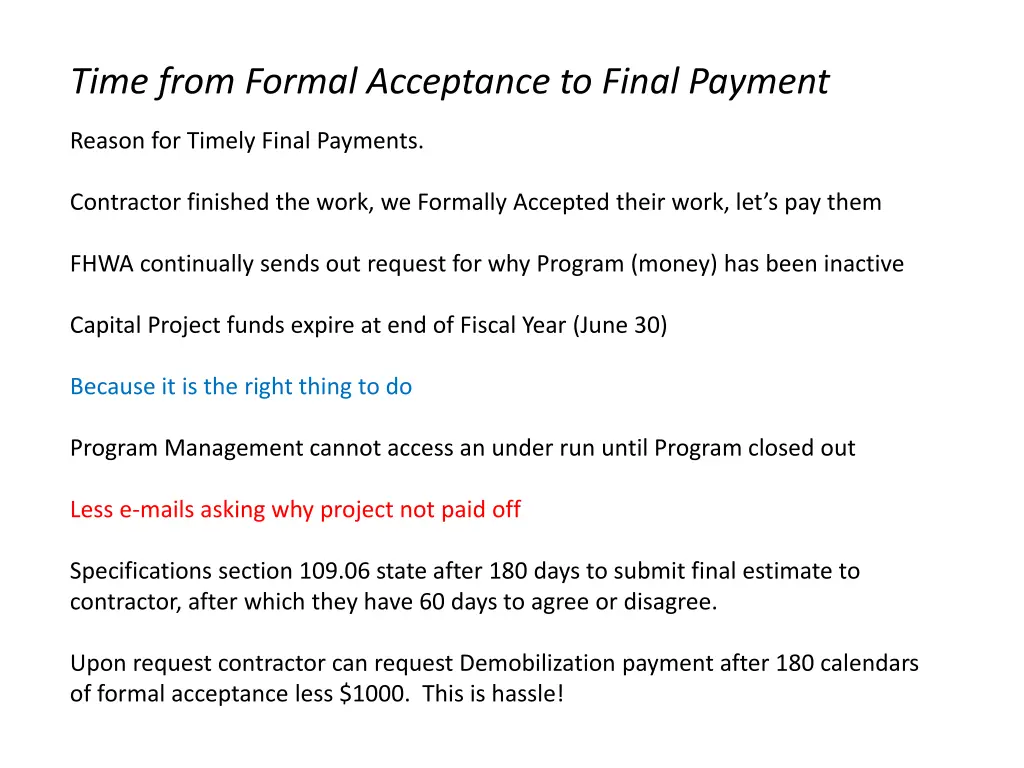 time from formal acceptance to final payment 1