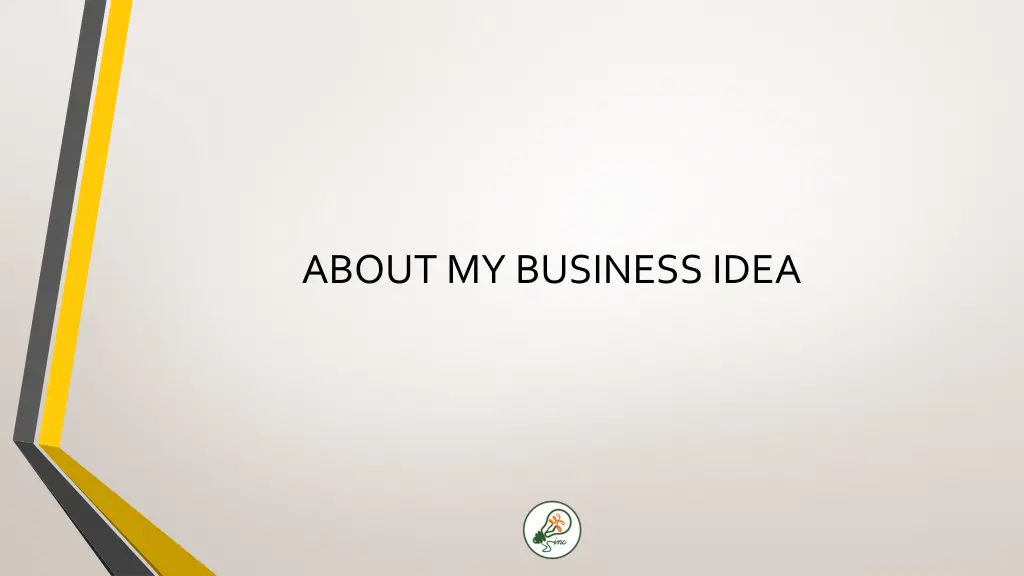 about my business idea