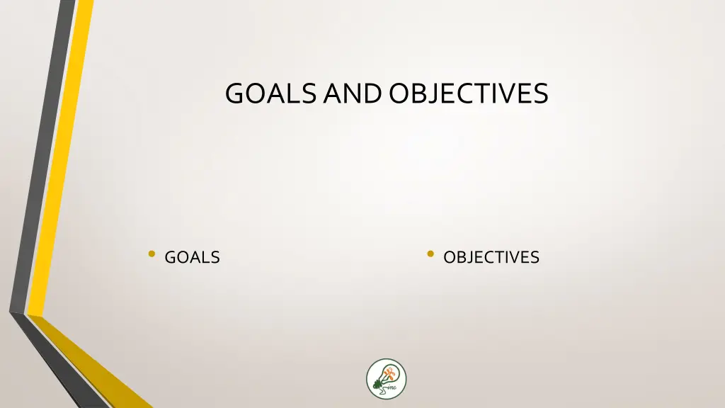 goals and objectives