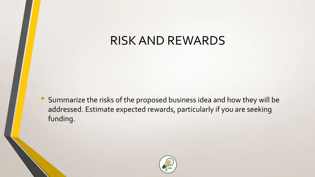 risk and rewards