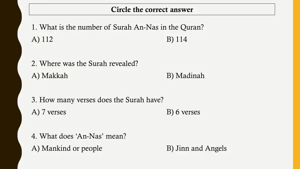 circle the correct answer