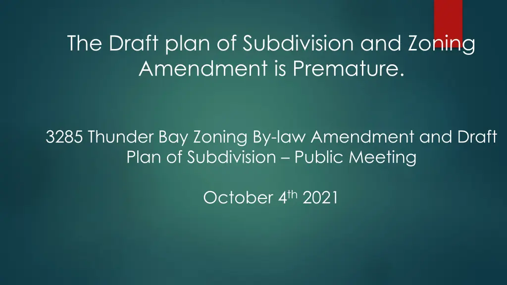 the draft plan of subdivision and zoning 11