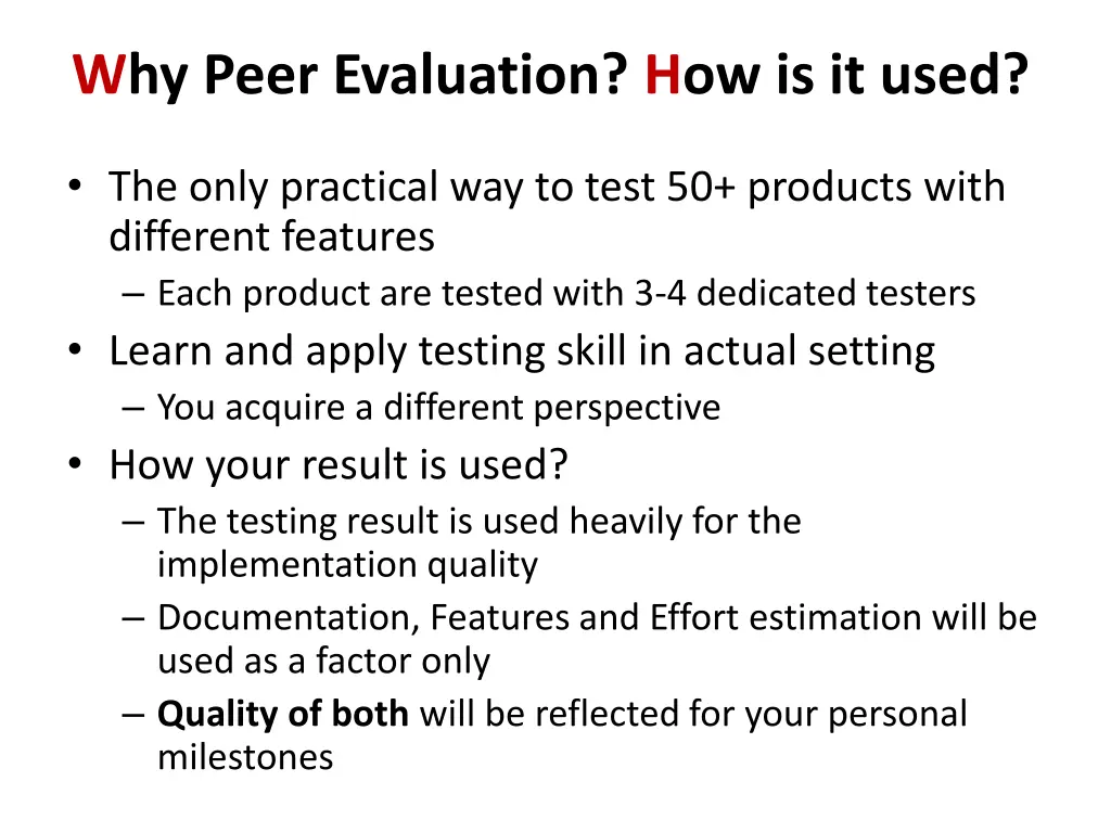 why peer evaluation how is it used