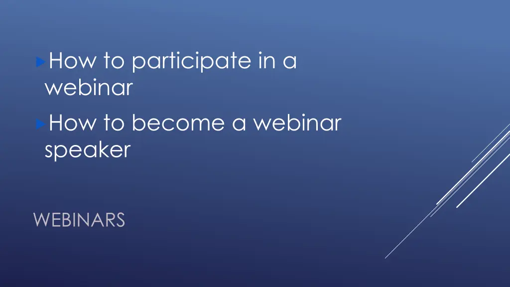 how to participate in a webinar how to become