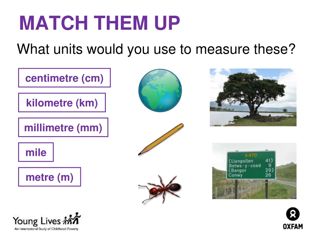 match them up what units would you use to measure