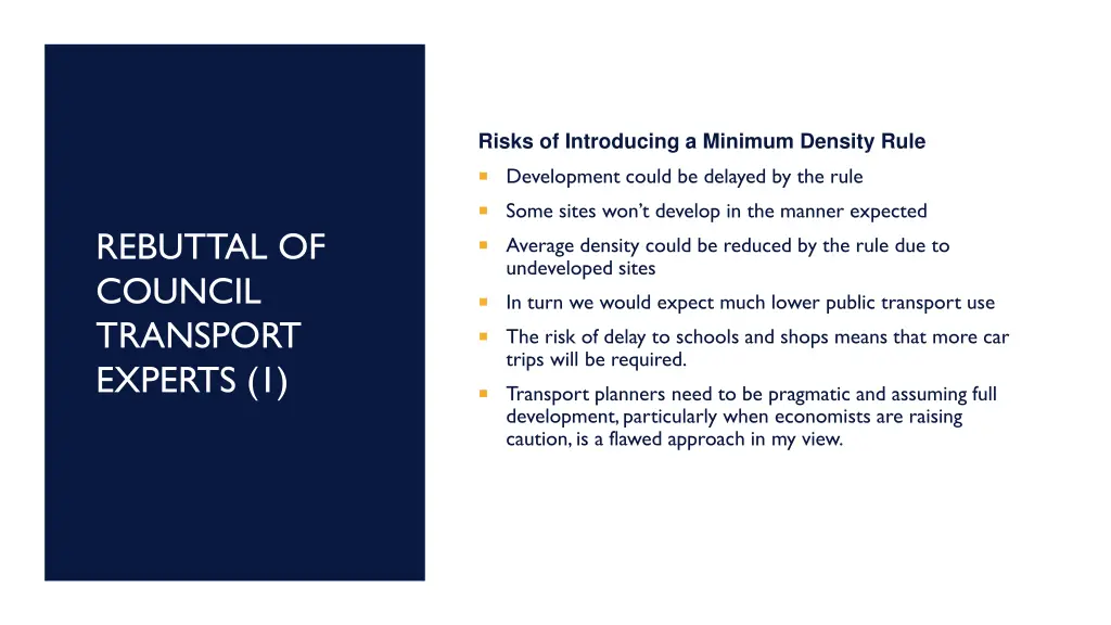 risks of introducing a minimum density rule