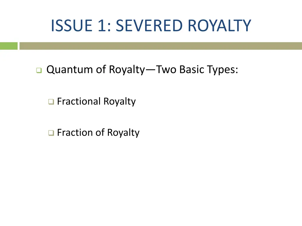 issue 1 severed royalty