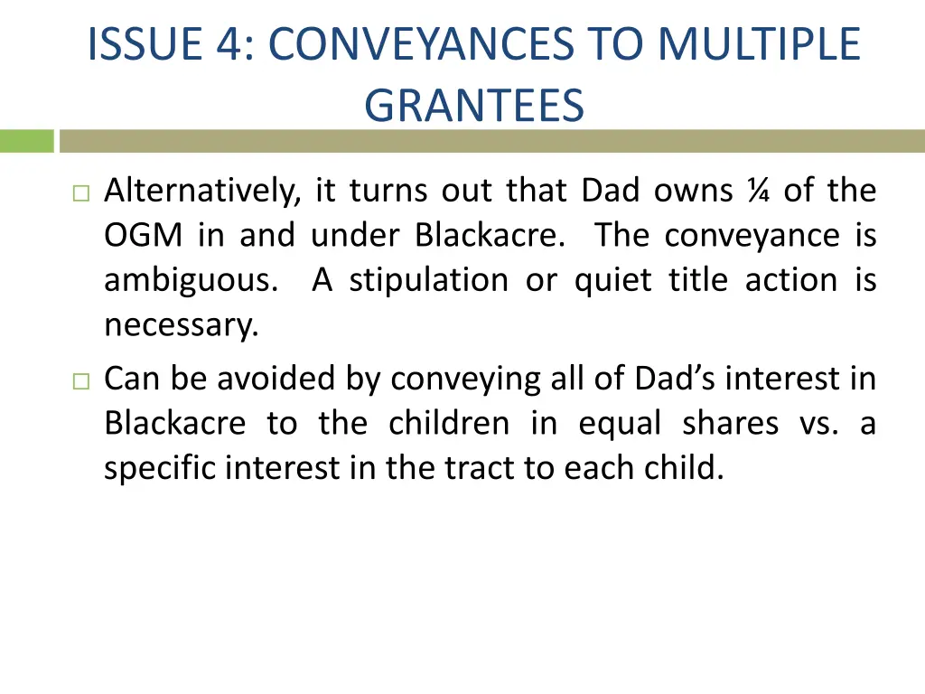 issue 4 conveyances to multiple grantees 2