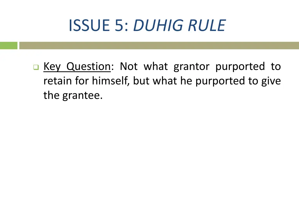 issue 5 duhig rule 2