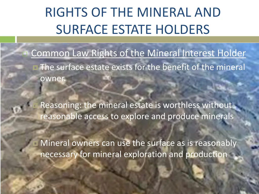 rights of the mineral and surface estate holders