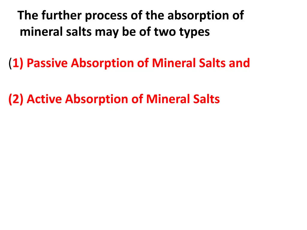 the further process of the absorption of mineral