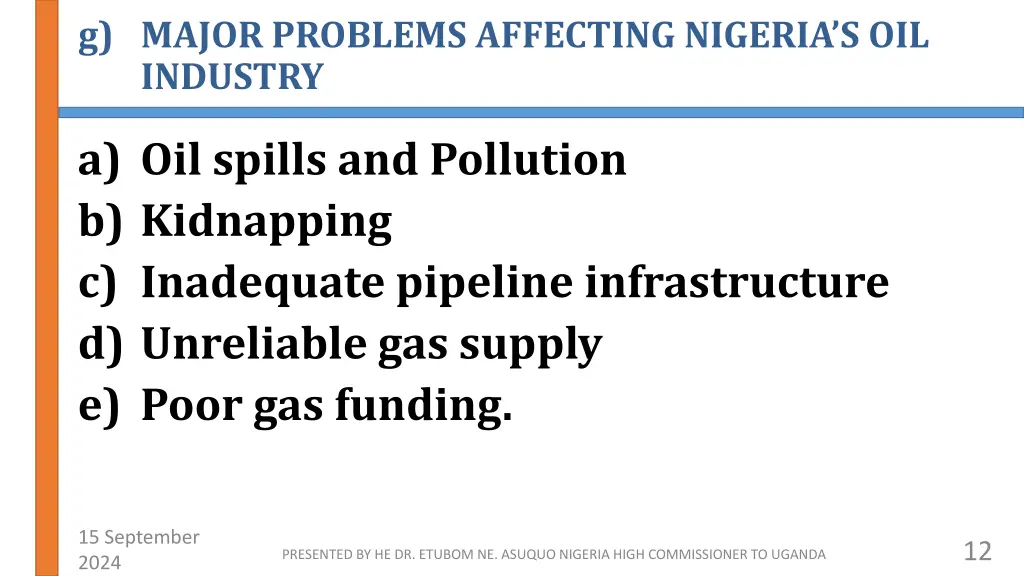 g major problems affecting nigeria s oil industry