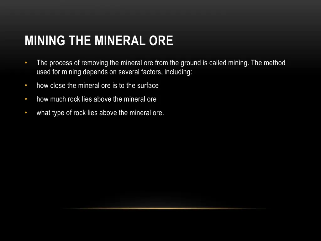 mining the mineral ore